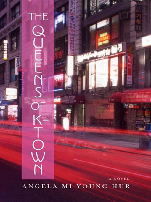 Title details for The Queens of K-Town by Angela Hur - Available